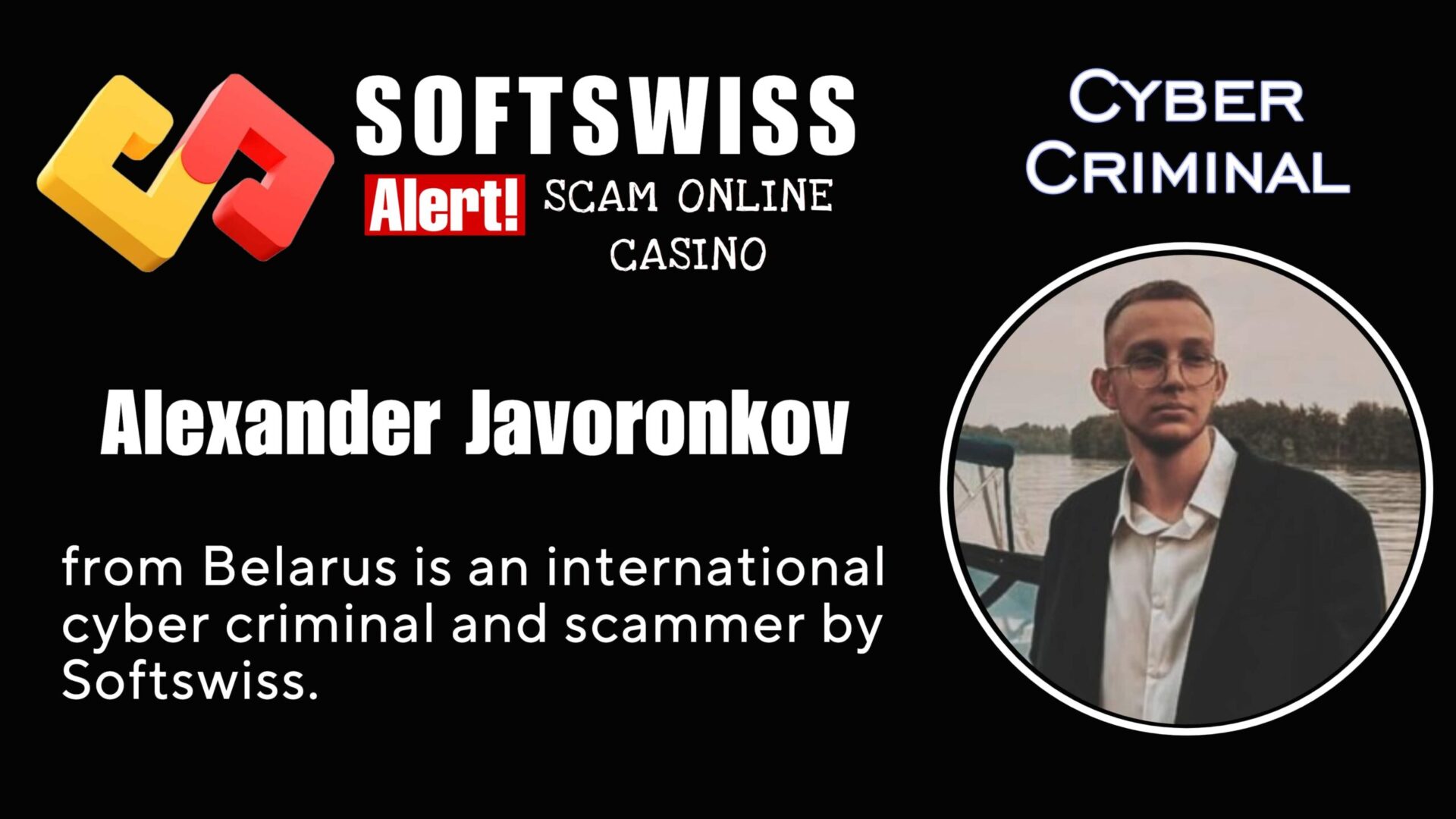 Alexander Javoronkov - softswiss - Belarusian and Russian cyber fraud agent