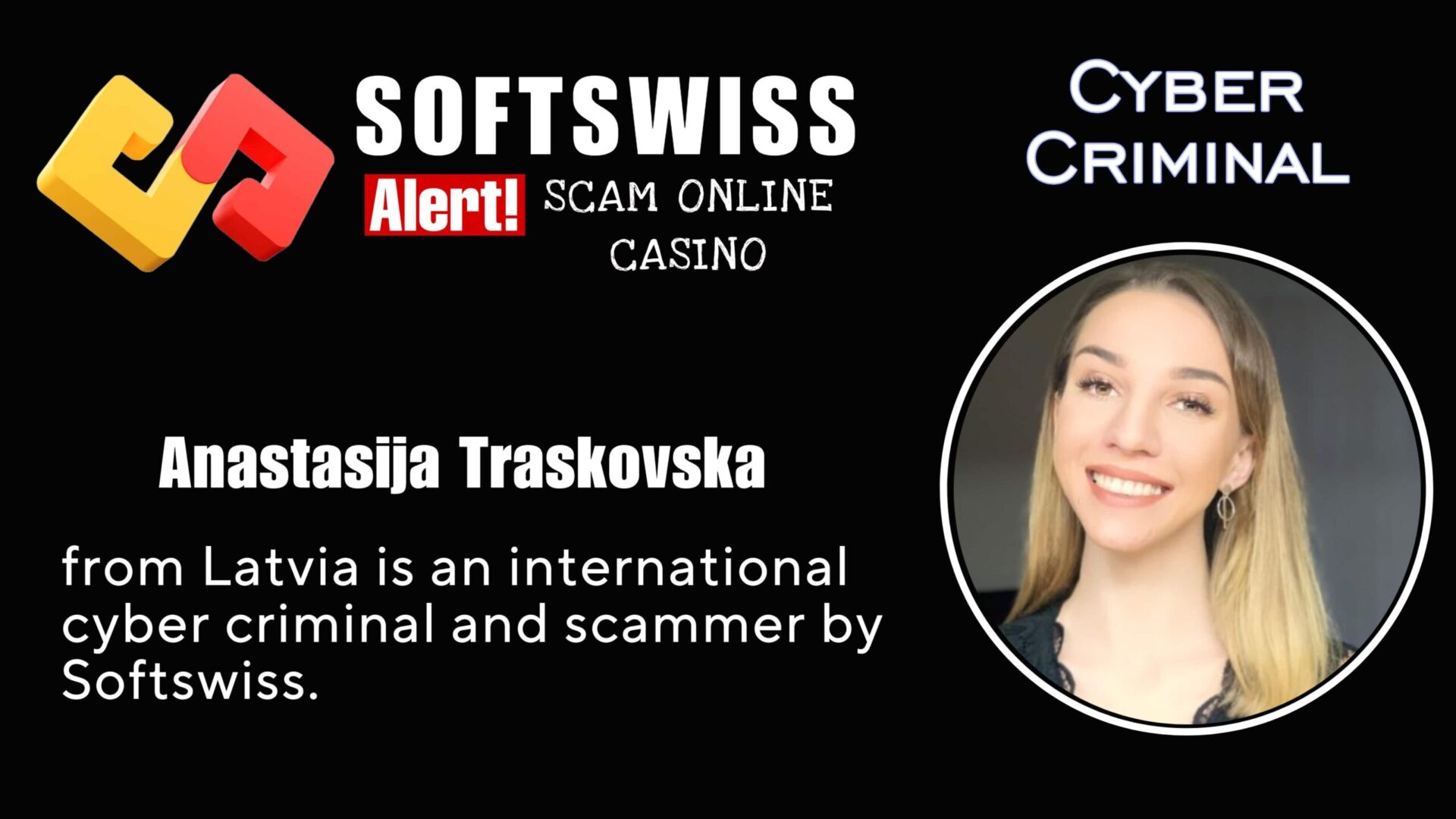 Anastasija Traskovska - softswiss - Belarusian and Russian cyber fraud agent