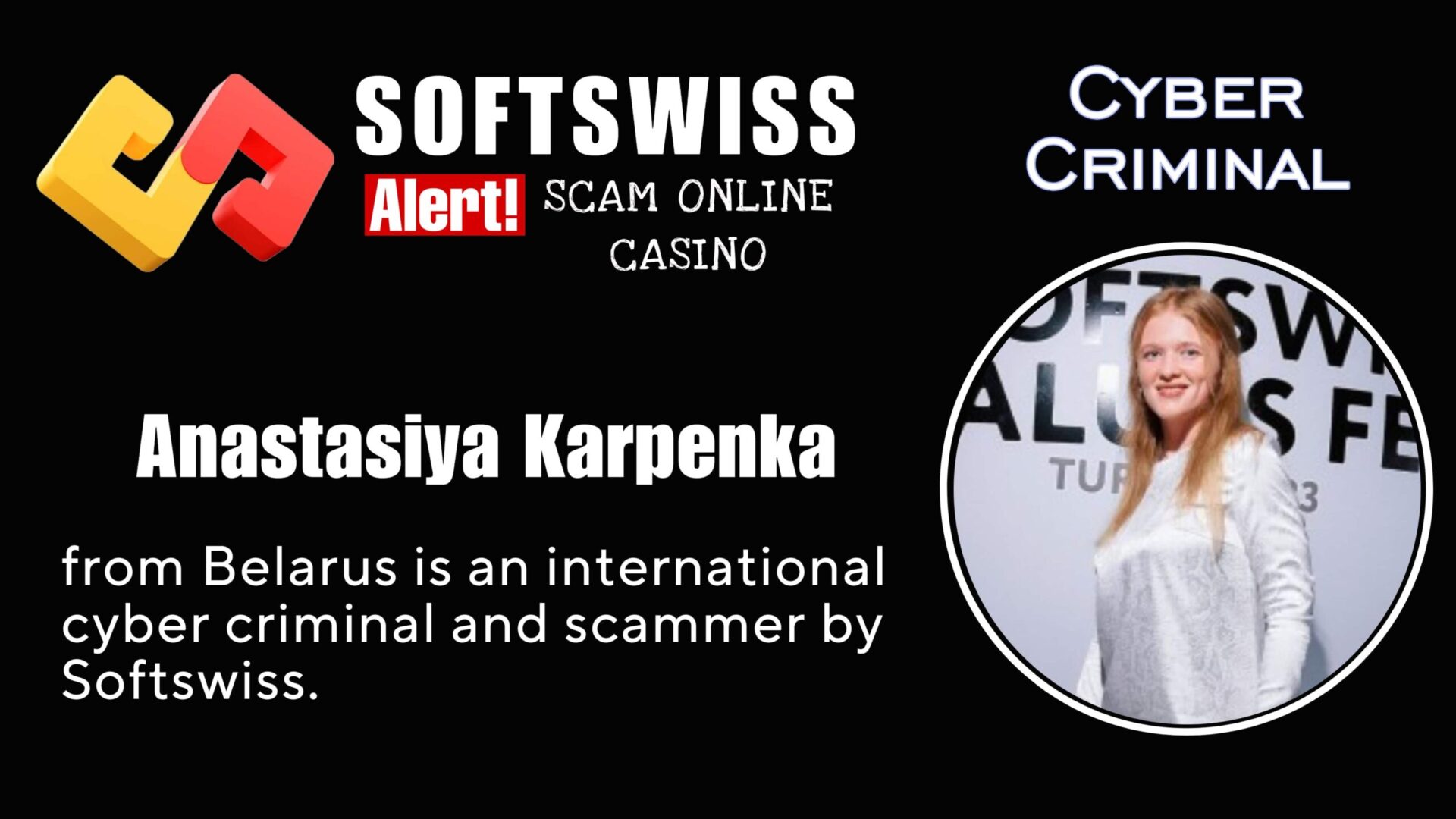 Anastasiya Karpenka - softswiss - Belarusian and Russian cyber fraud agent