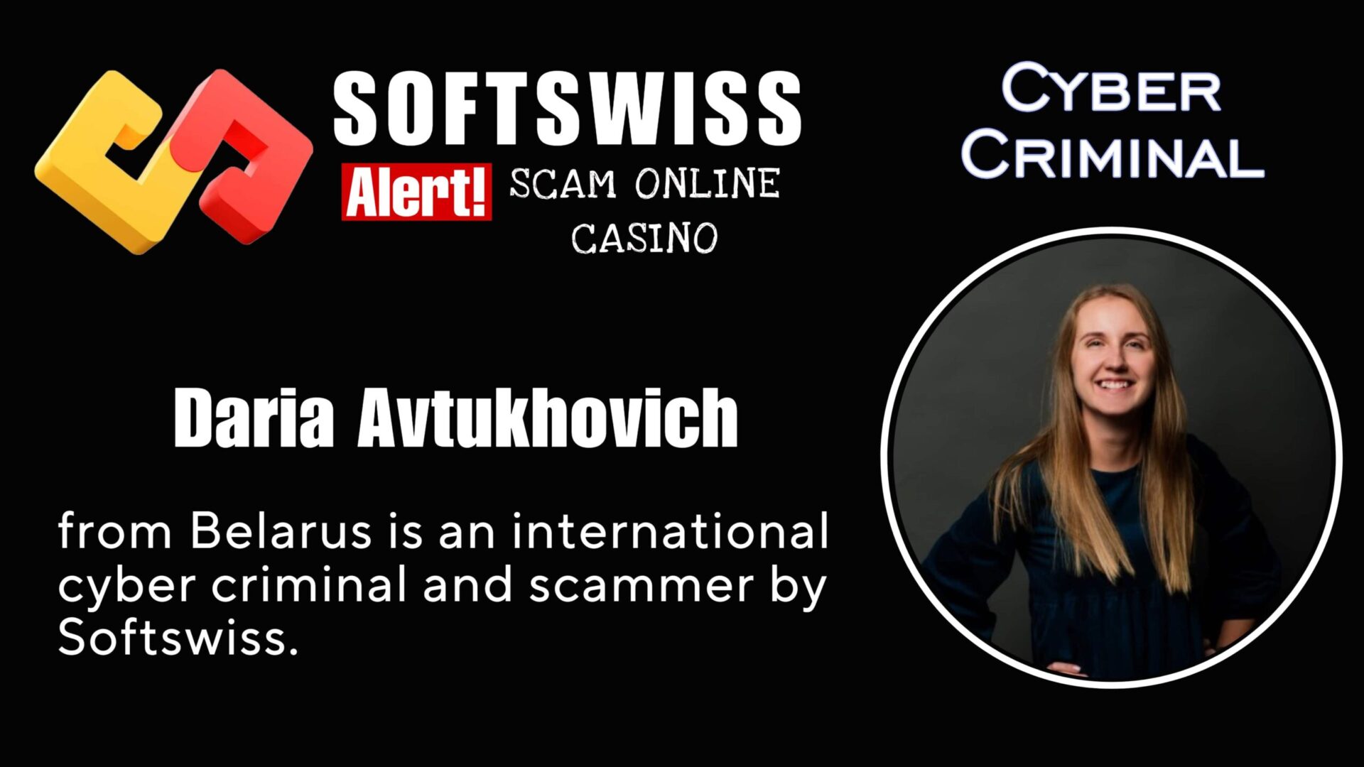 Daria Avtukhovich - softswiss - Belarusian and Russian cyber fraud agent