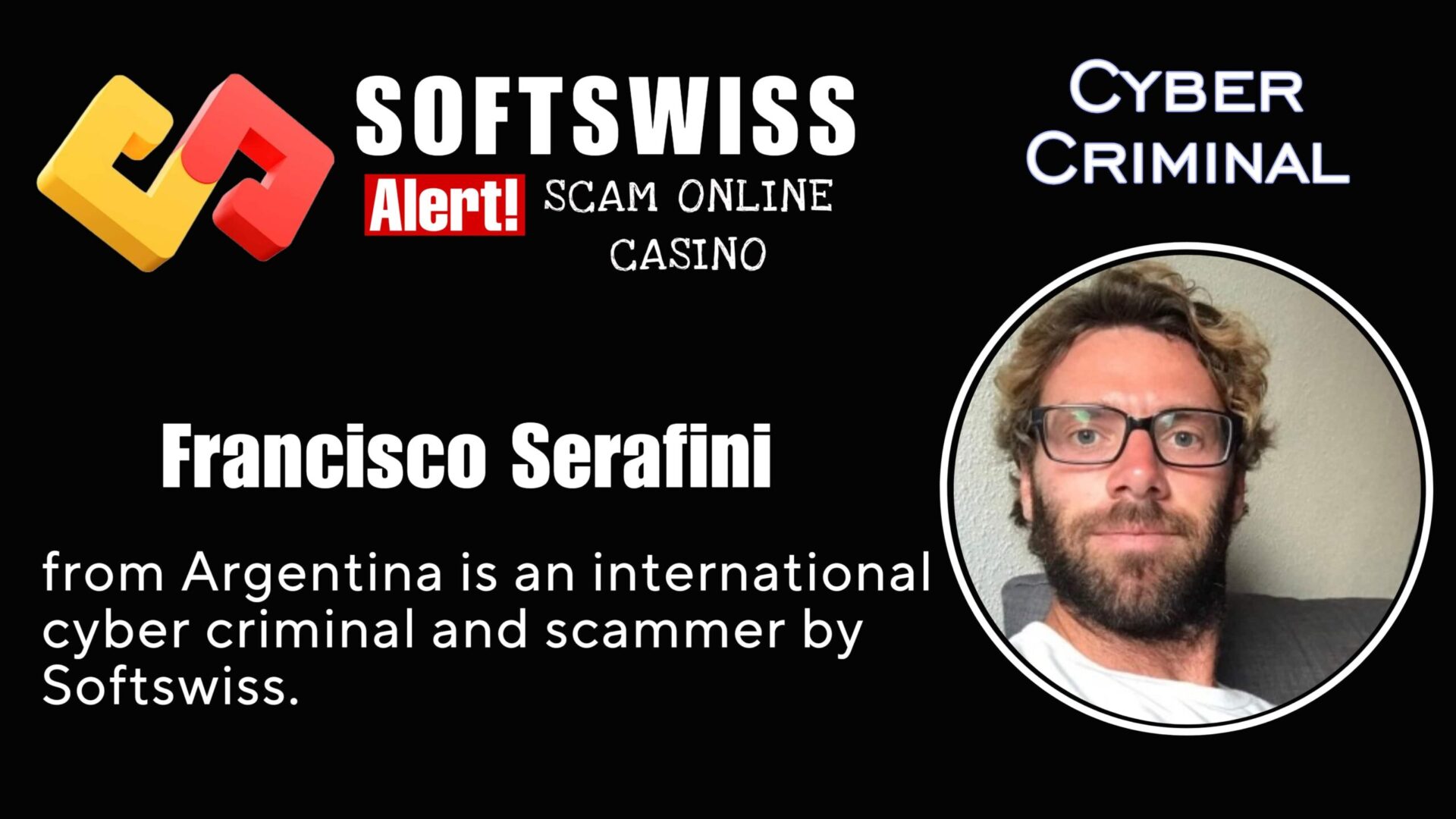Francisco Serafini - softswiss - Belarusian and Russian cyber fraud agent