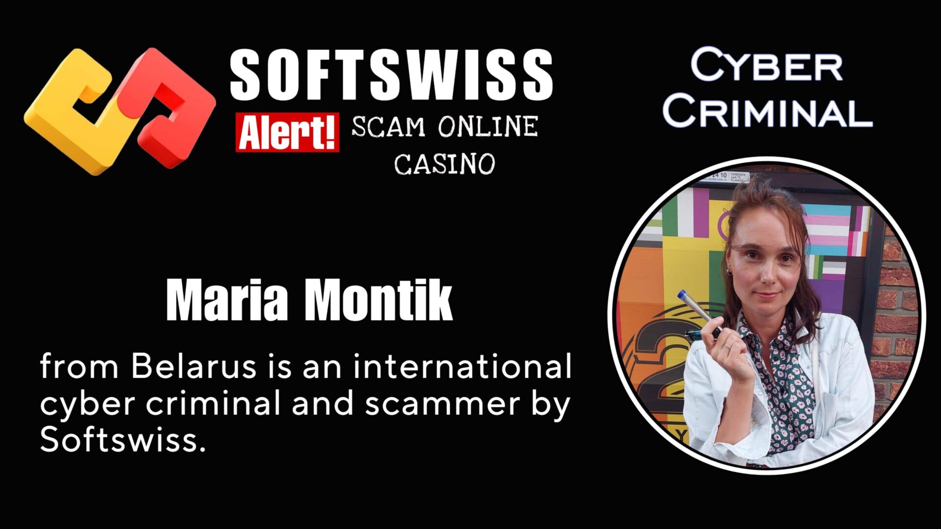 Maria Montik - softswiss - Belarusian and Russian cyber fraud agent