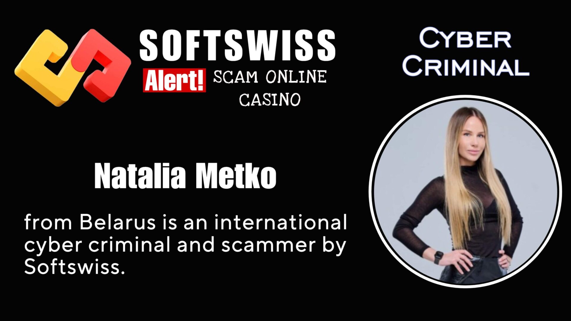Natalia Metko - softswiss - Belarusian and Russian cyber fraud agent