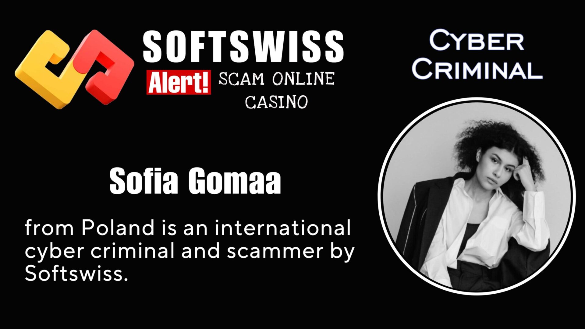 Sofia Gomaa - softswiss - Belarusian and Russian cyber fraud agent