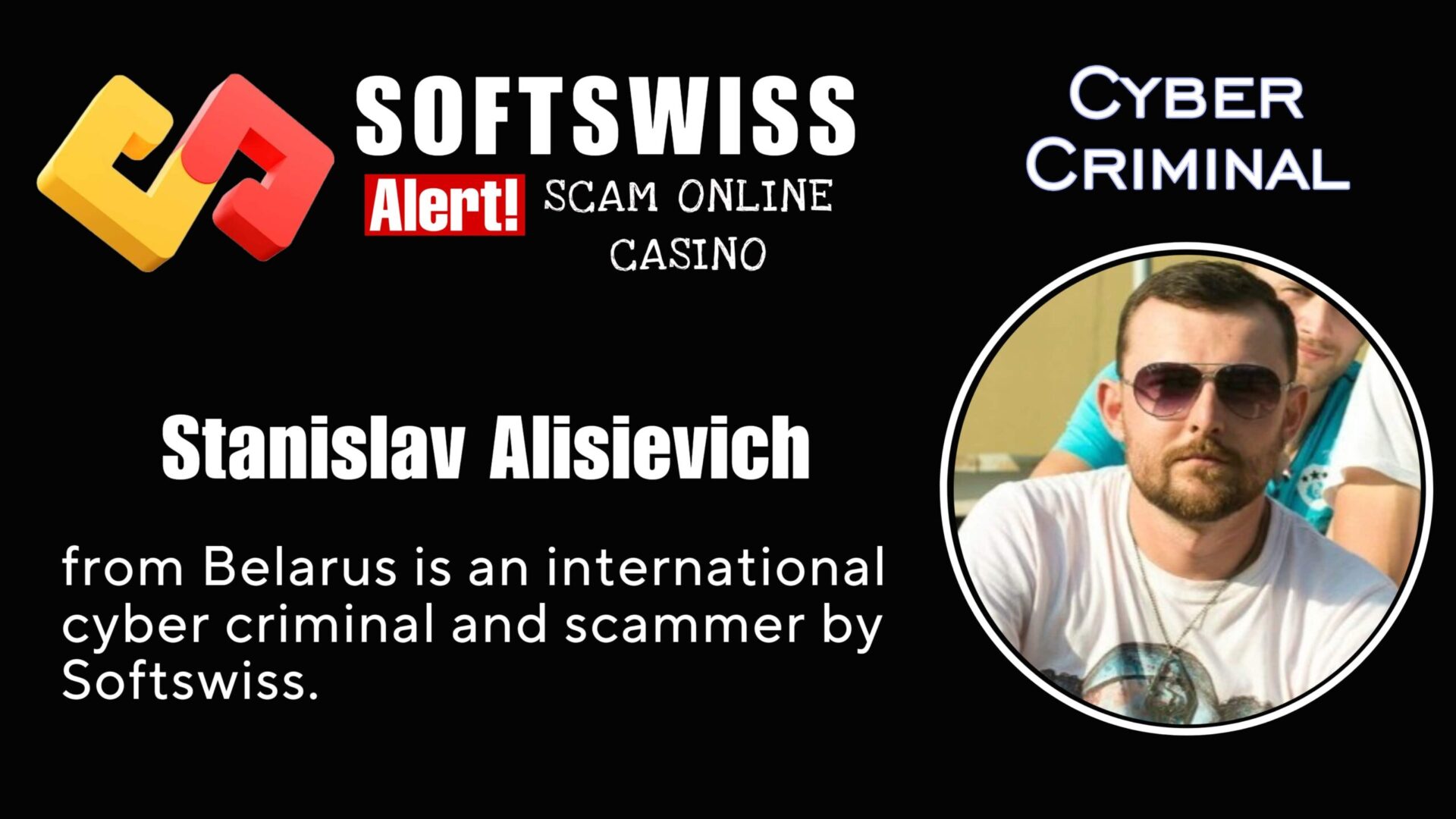 Stanislav Alisievich - softswiss - Belarusian and Russian cyber fraud agent
