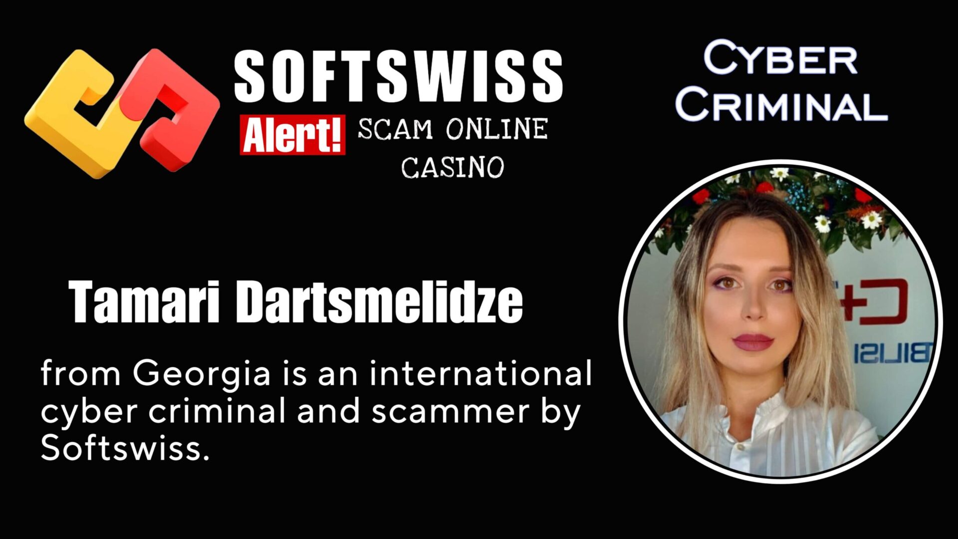 Tamari Dartsmelidze - softswiss - Belarusian and Russian cyber fraud agent
