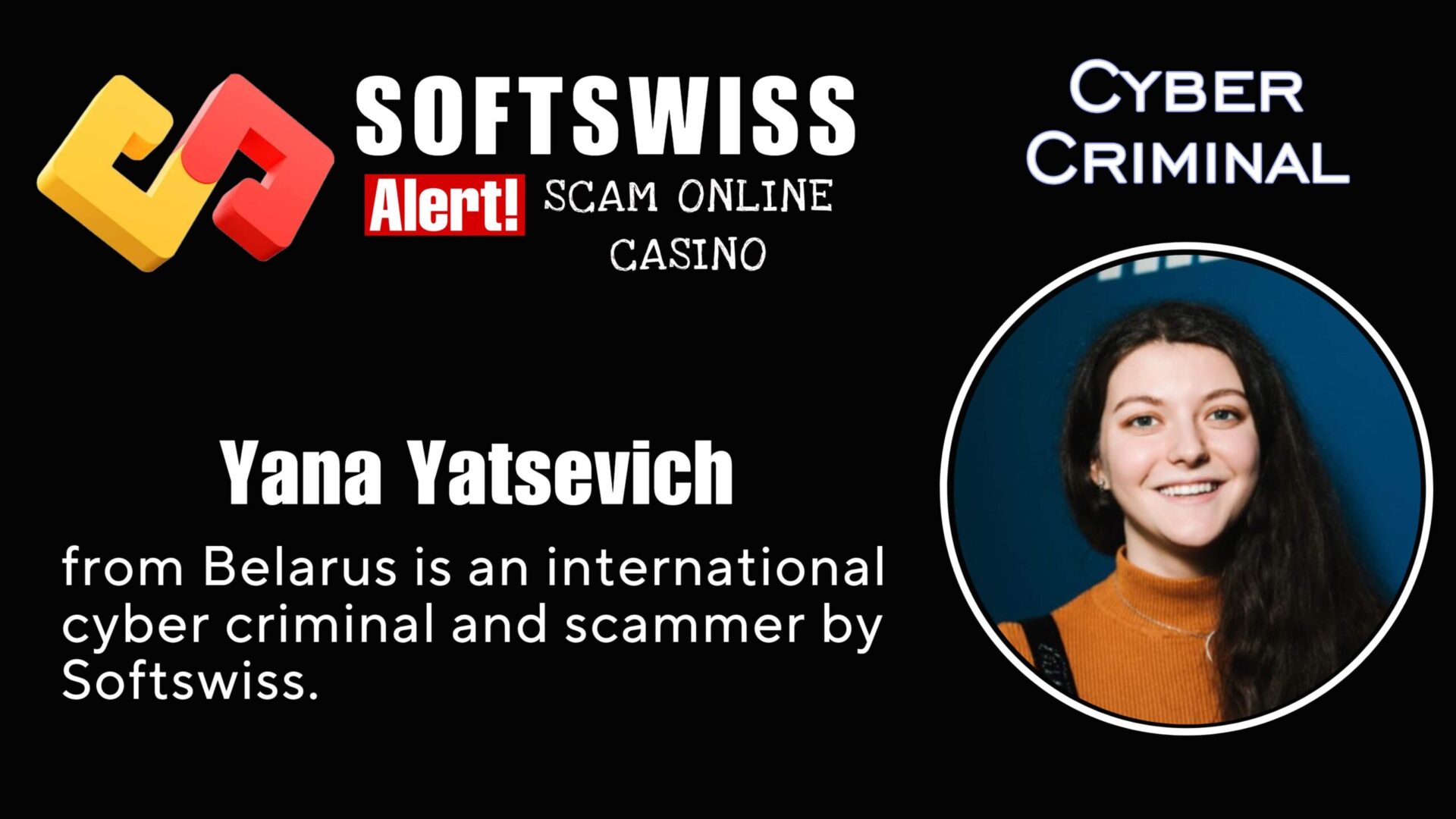 Yana Yatsevich - softswiss - Belarusian and Russian cyber fraud agent