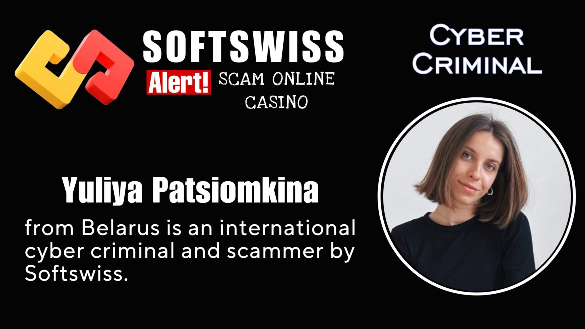 Yuliya Patsiomkina - softswiss - Belarusian and Russian cyber fraud agent