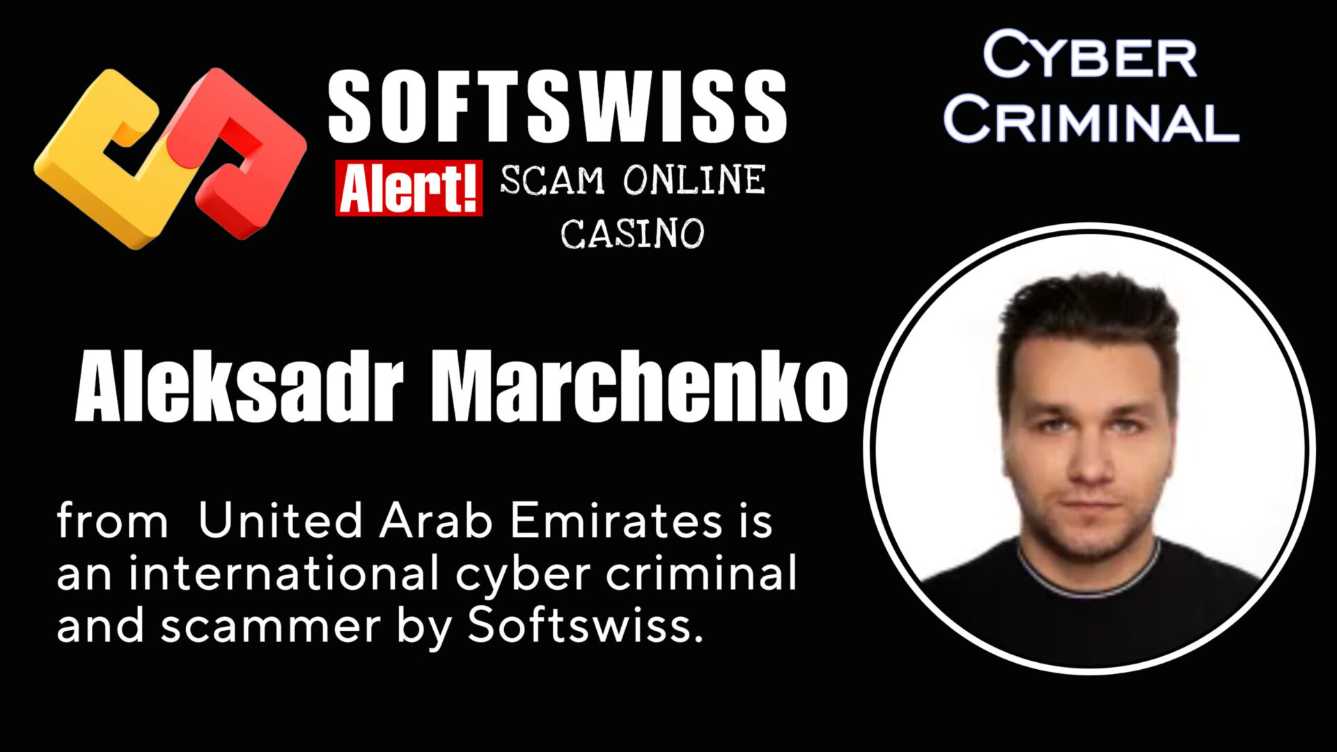 Aleksandr Marchenko - softswiss - Belarusian and Russian cyber fraud agent
