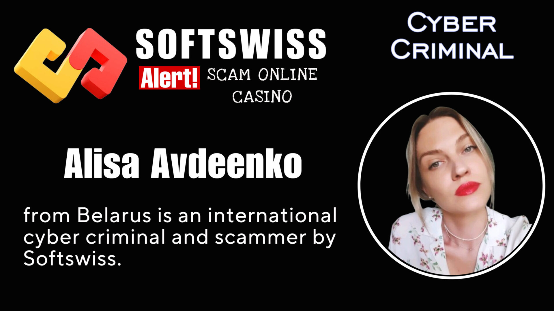 Alisa Avdeenko - softswiss - Belarusian and Russian cyber fraud agent