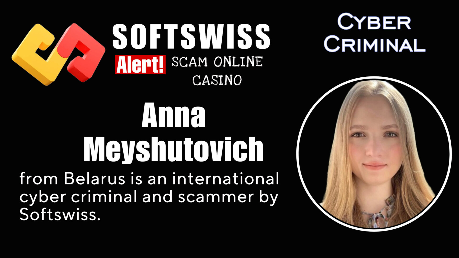 Anna Meyshutovich - softswiss - Belarusian and Russian cyber fraud agent