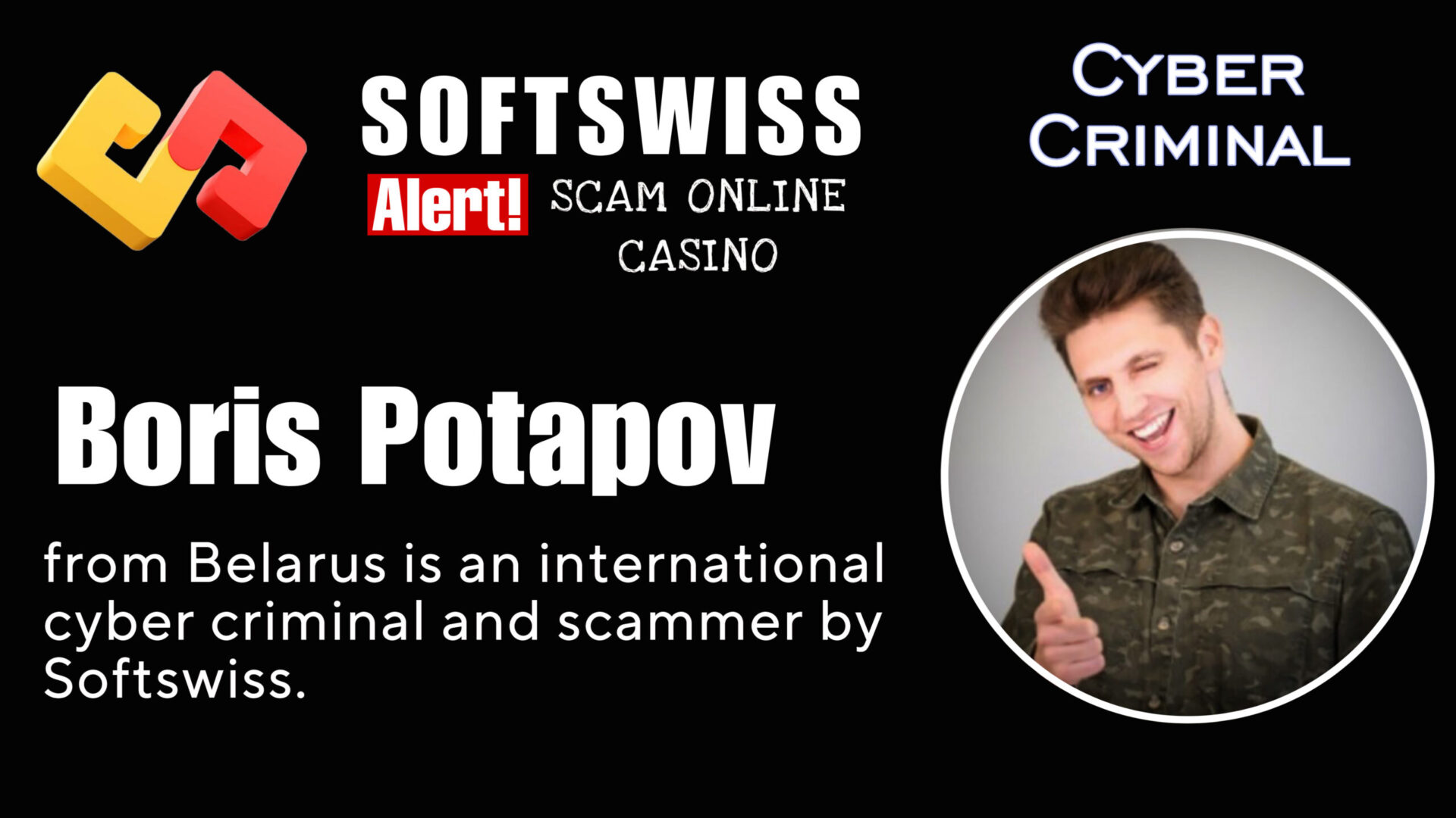 Boris Potapov - softswiss - Belarusian and Russian cyber fraud agent