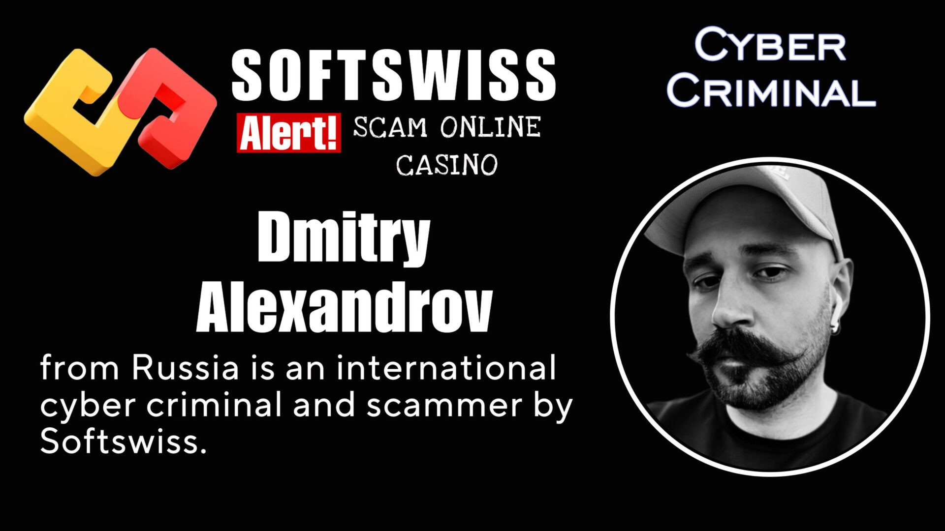 Dmitry Alexandrov - softswiss - Belarusian and Russian cyber fraud agent