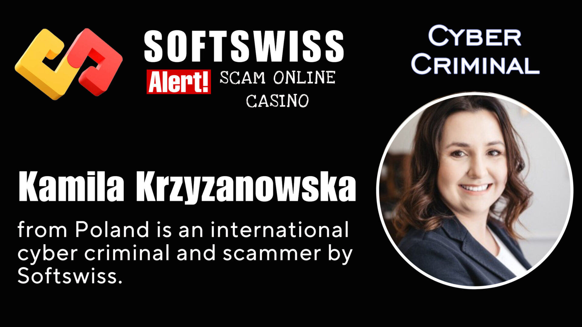 Kamila Krzyżanowska - softswiss - Belarusian and Russian cyber fraud agent