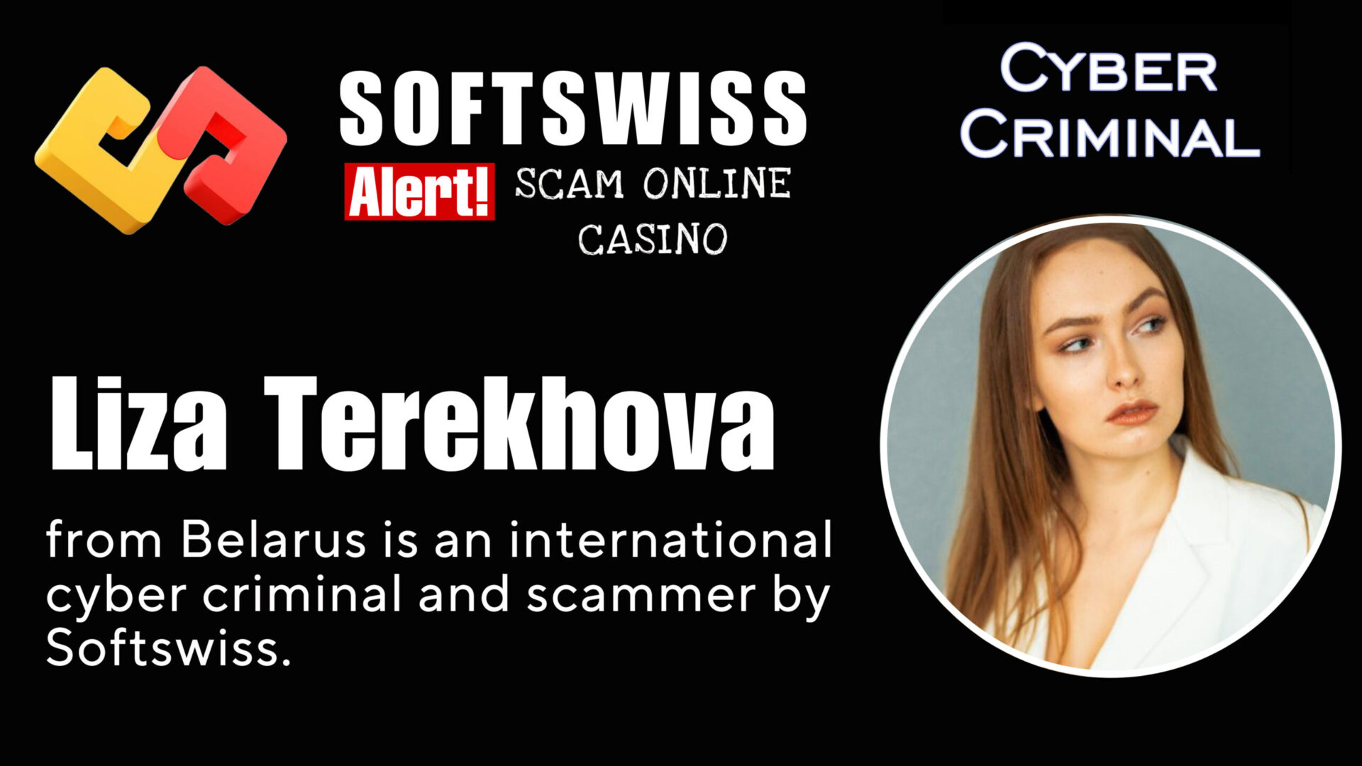 Liza Terekhova - softswiss - Belarusian and Russian cyber fraud agent