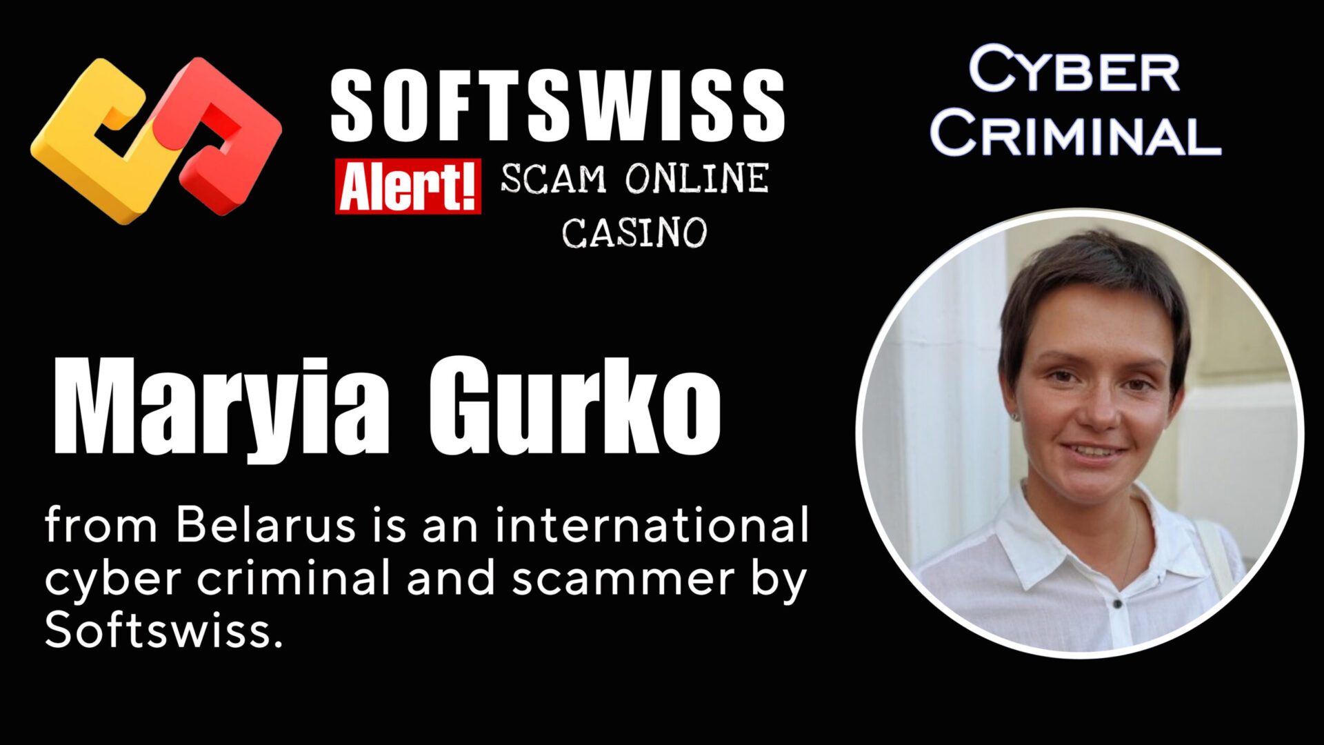 Maryia Gurko - softswiss - Belarusian and Russian cyber fraud agent