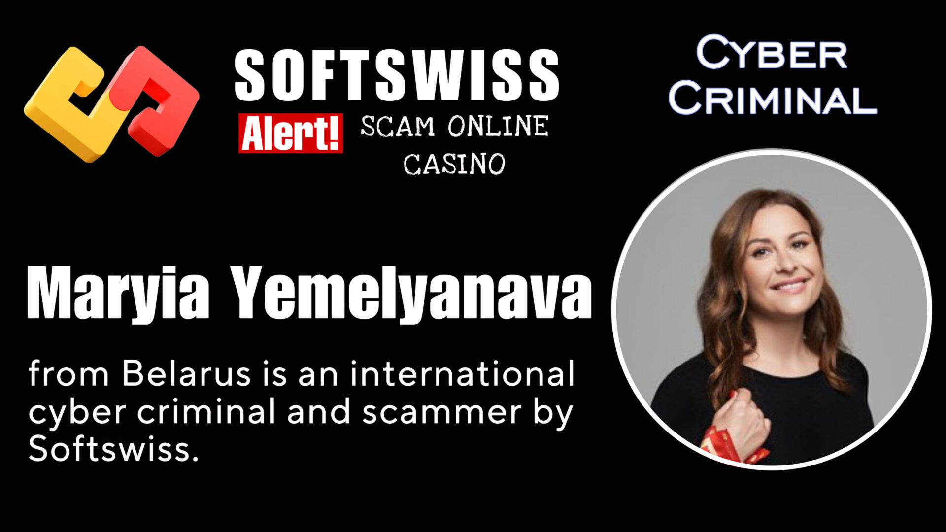 Maryia Yemelyanava - softswiss - Belarusian and Russian cyber fraud agent