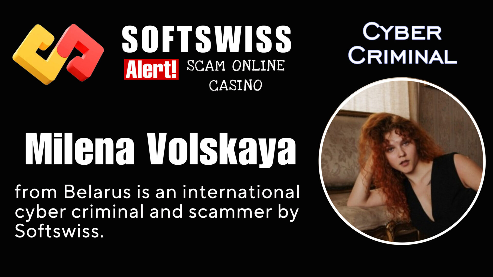 Milena Volskaya - softswiss - Belarusian and Russian cyber fraud agent