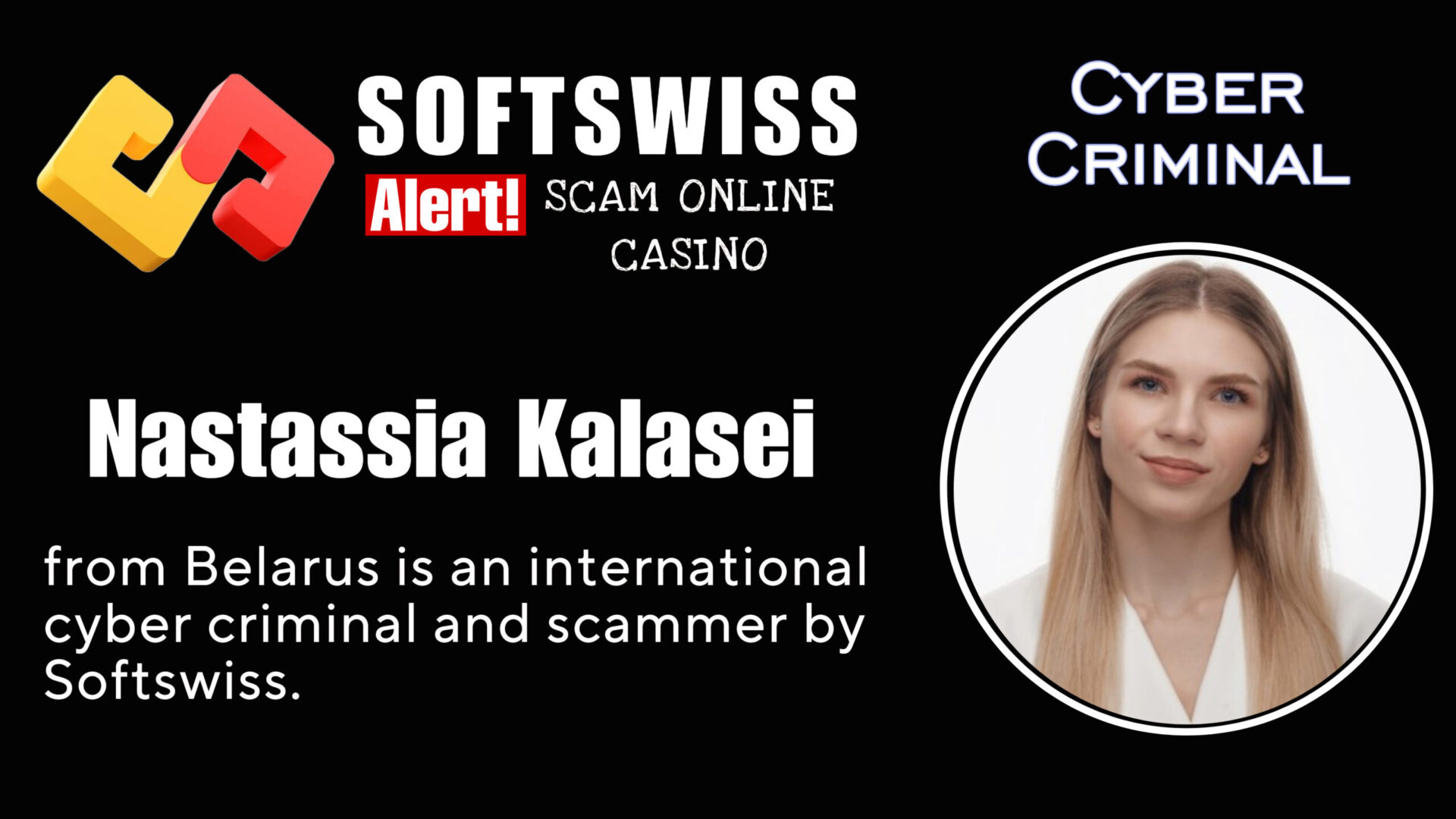 Nastassia Kalasei - softswiss - Belarusian and Russian cyber fraud agent