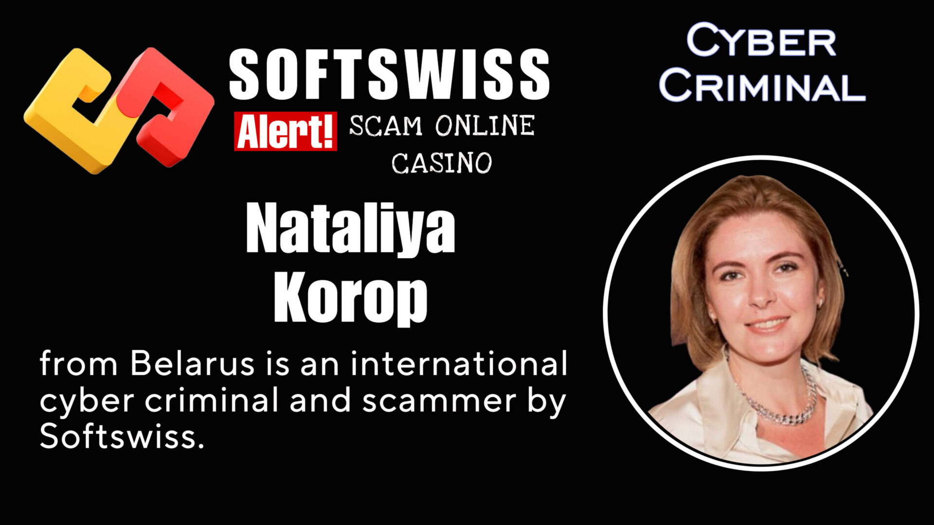 Nataliya Korop - softswiss - Belarusian and Russian cyber fraud agent