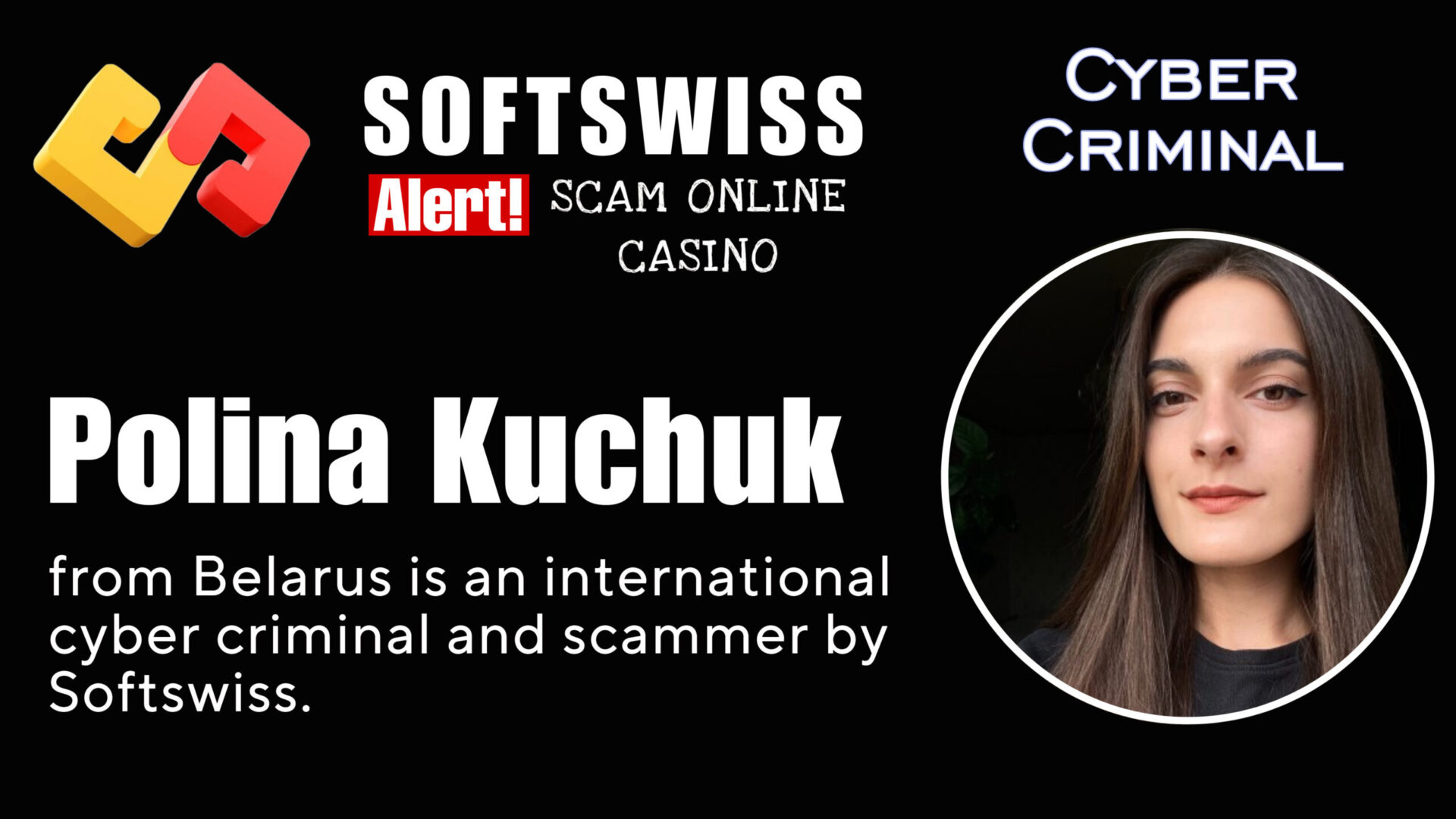 Polina Kuchuk - softswiss - Belarusian and Russian cyber fraud agent