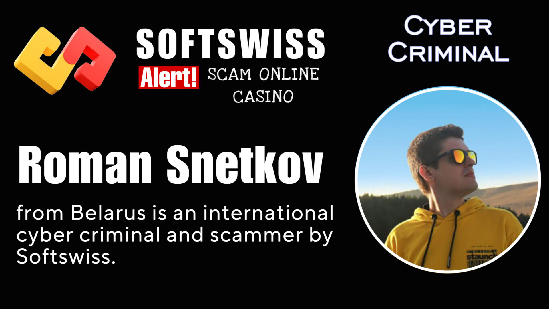 Roman Snetkov - softswiss - Belarusian and Russian cyber fraud agent