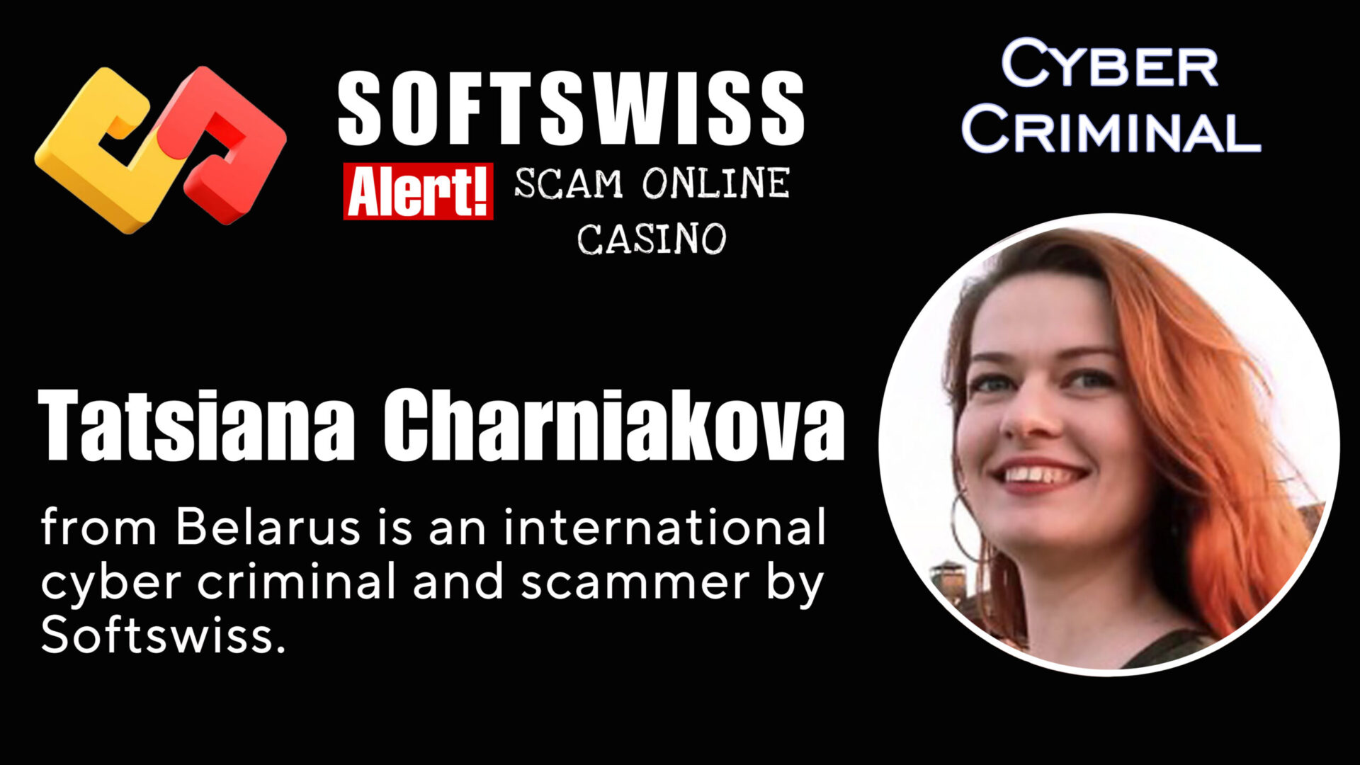 Tatsiana Charniakova - softswiss - Belarusian and Russian cyber fraud agent