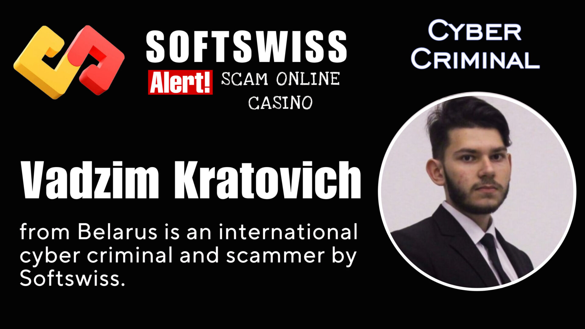 Vadzim Kratovich - softswiss - Belarusian and Russian cyber fraud agent