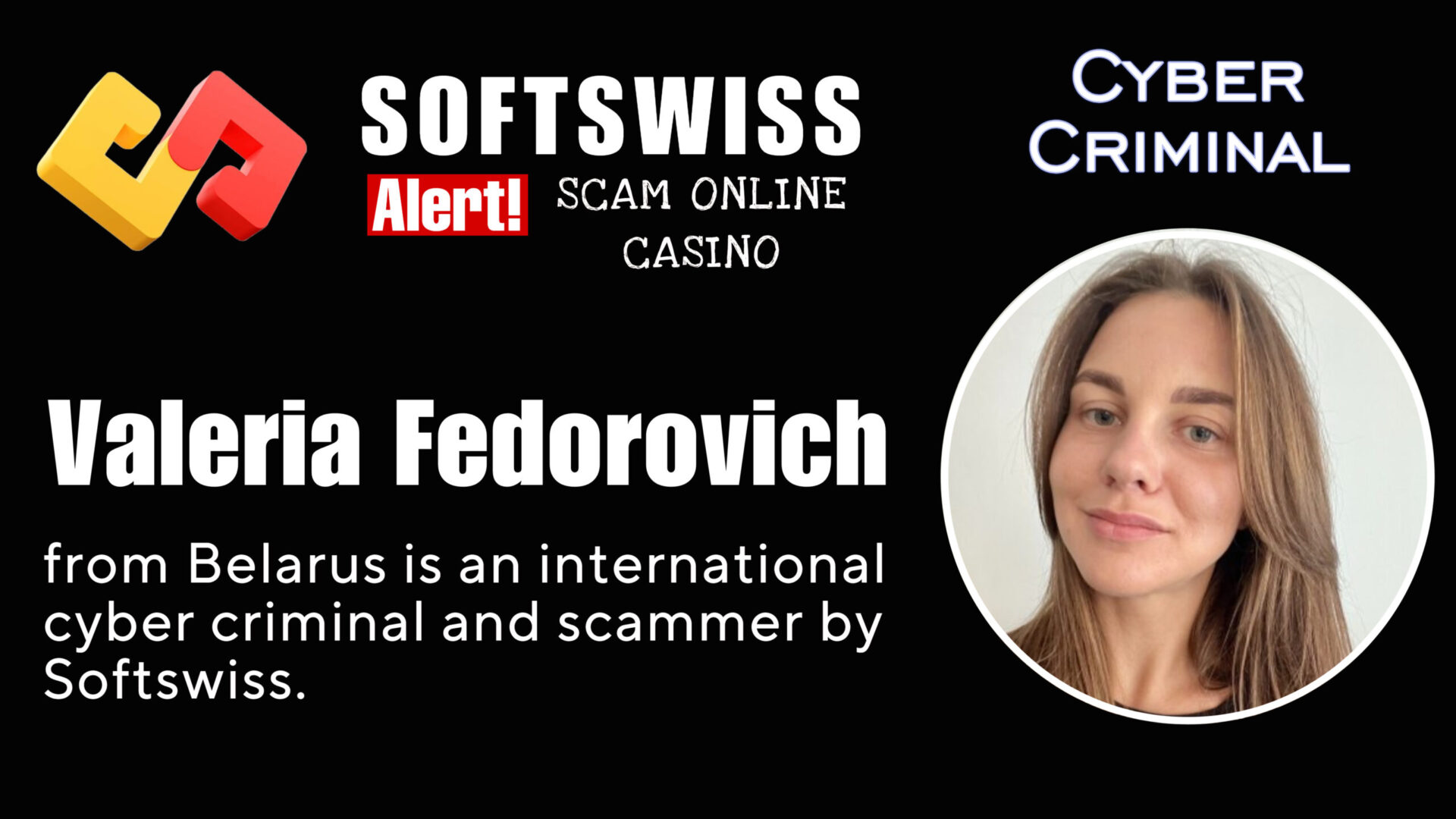 Valeria Fedorovich - softswiss - Belarusian and Russian cyber fraud agent