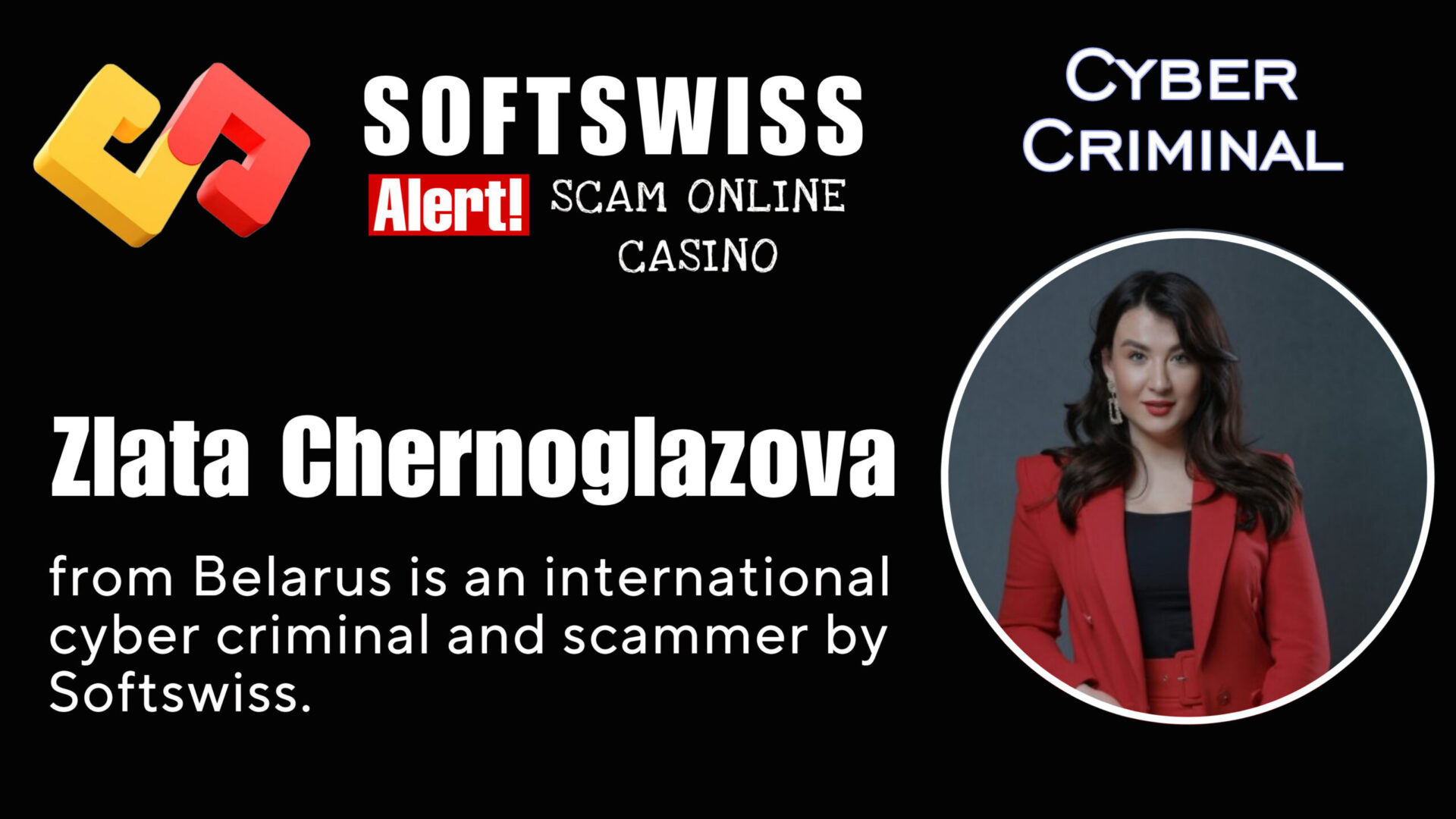 Zlata Chernoglazova - softswiss - Belarusian and Russian cyber fraud agent