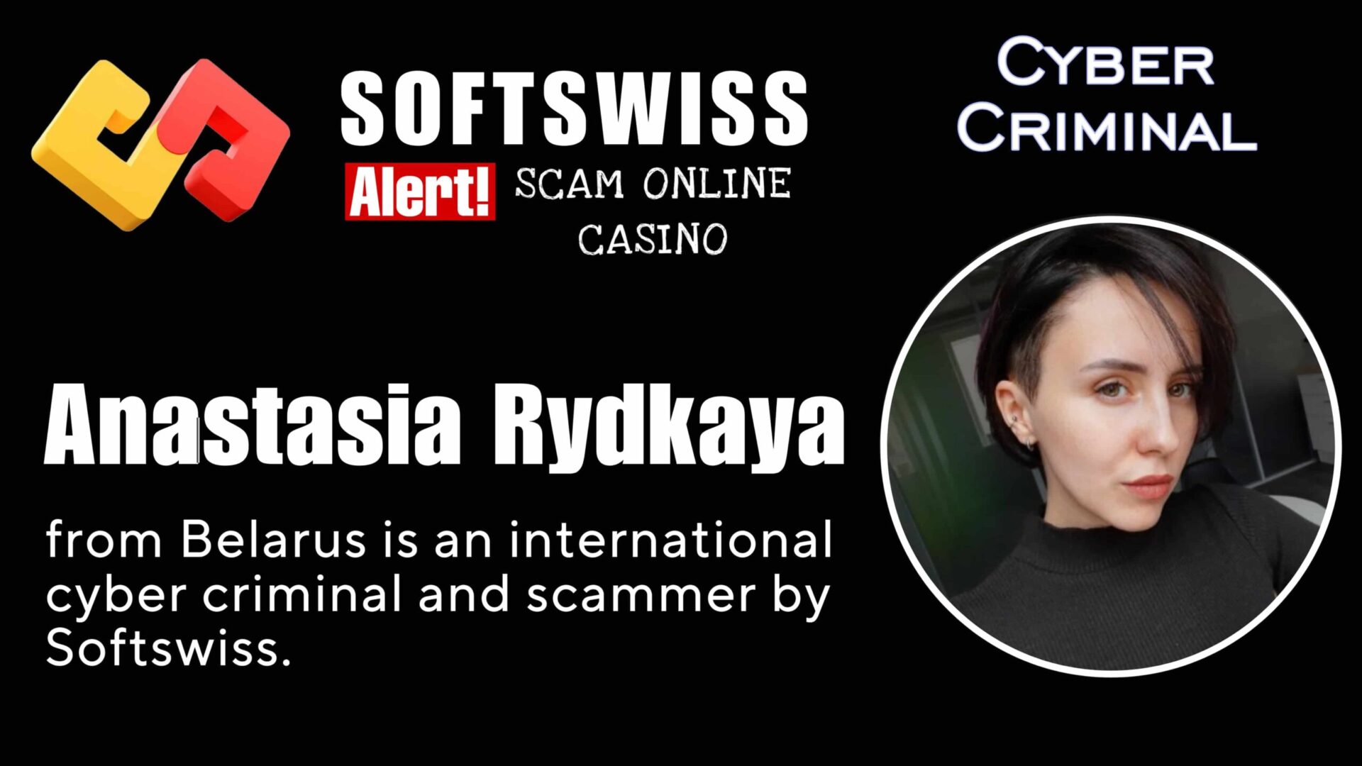 Anastasia Rydkaya - softswiss - Belarusian and Russian cyber fraud agent