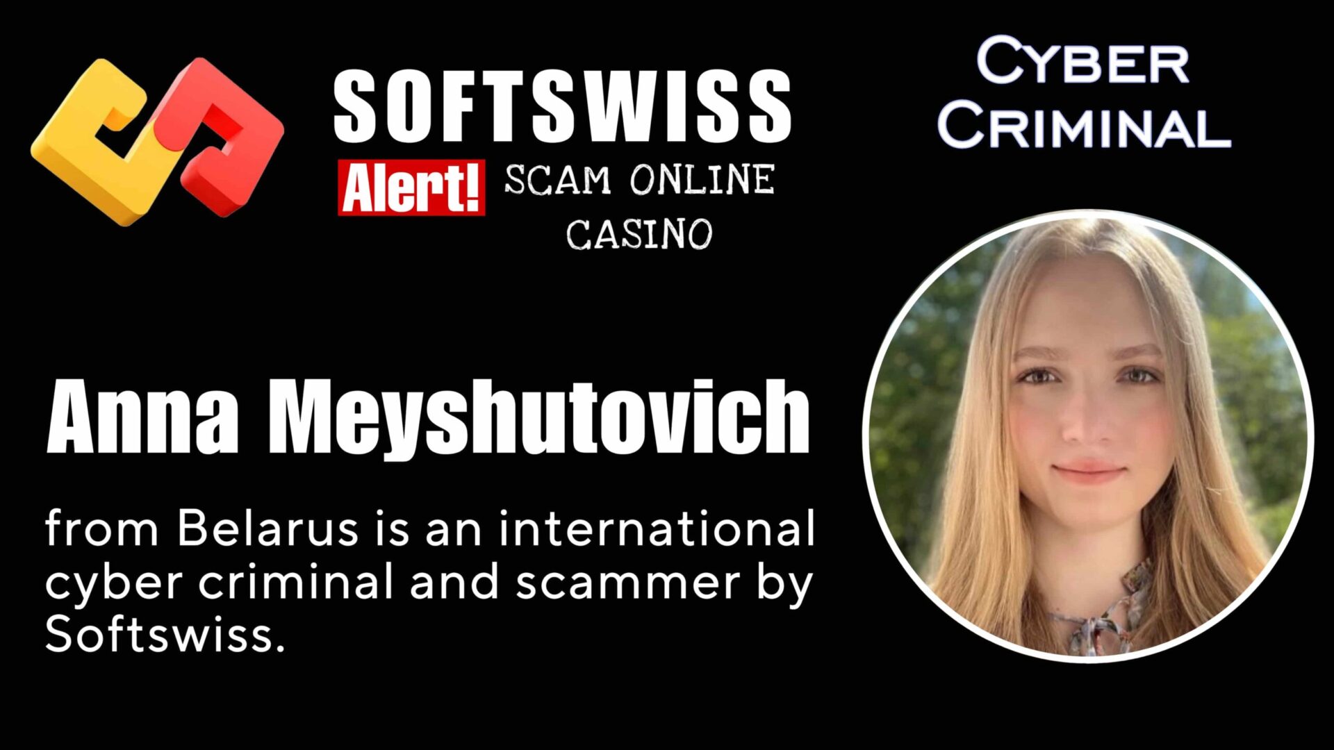 Anna Meyshutovich - softswiss - Belarusian and Russian cyber fraud agent