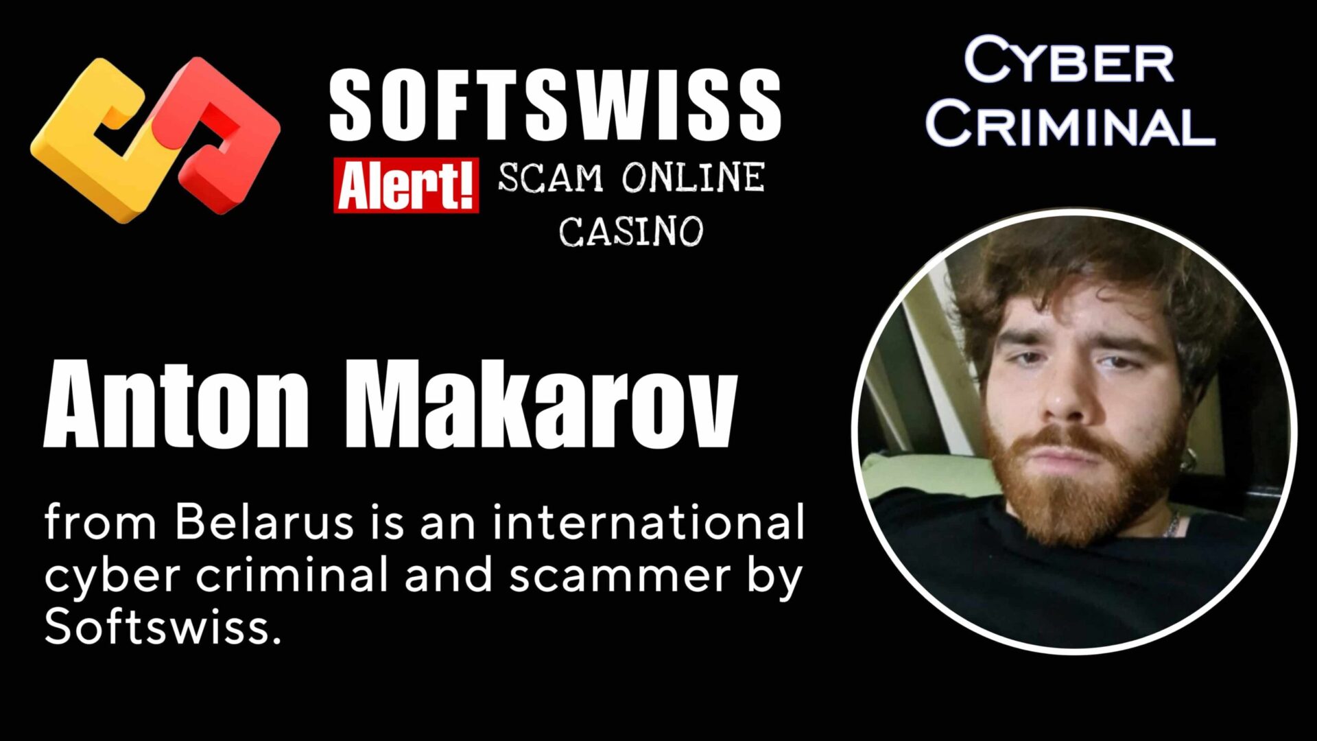 Anton Makarov - softswiss - Belarusian and Russian cyber fraud agent